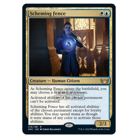 Magic The Gathering - Streets of New Capenna - Scheming Fence - 219/281