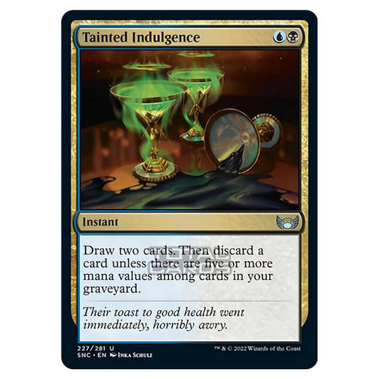 Magic The Gathering - Streets of New Capenna - Tainted Indulgence - 227/281