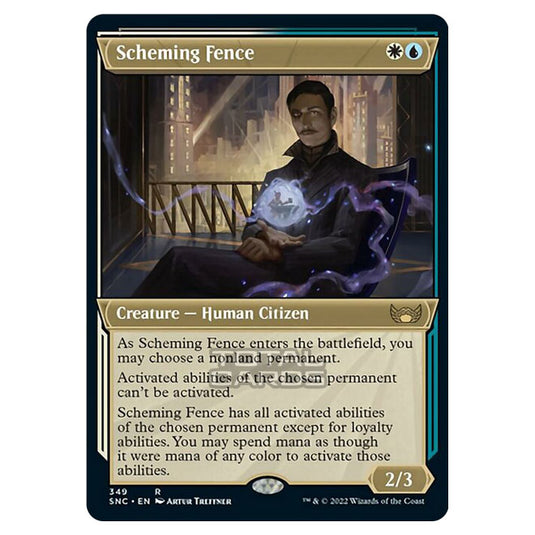 Magic The Gathering - Streets of New Capenna - Scheming Fence - 349/281