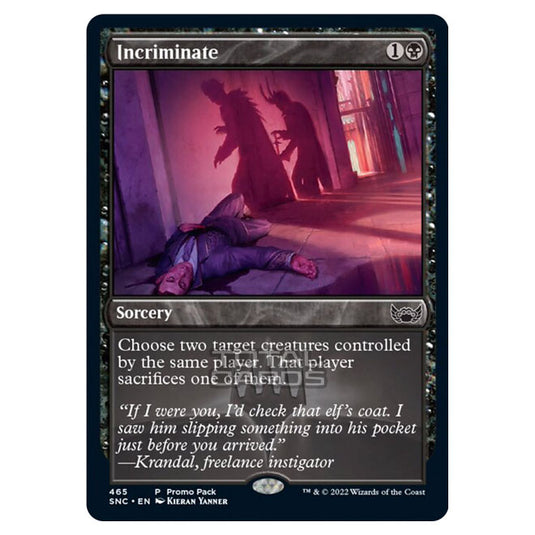 Magic The Gathering - Streets of New Capenna - Incriminate - 465/281