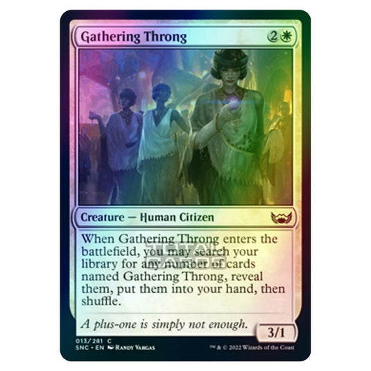 Magic The Gathering - Streets of New Capenna - Gathering Throng - 13/281 (Foil)