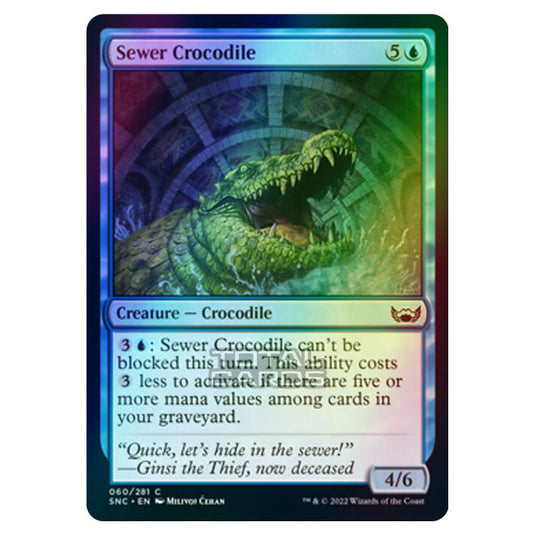 Magic The Gathering - Streets of New Capenna - Sewer Crocodile - 60/28 Magic The Gathering - Streets of New Capenna - Sewer Crocodile - 60/28