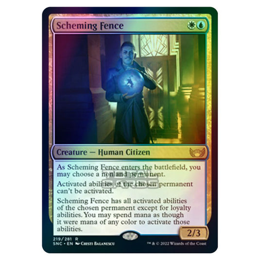 Magic The Gathering - Streets of New Capenna - Scheming Fence - 219/281 (Foil)