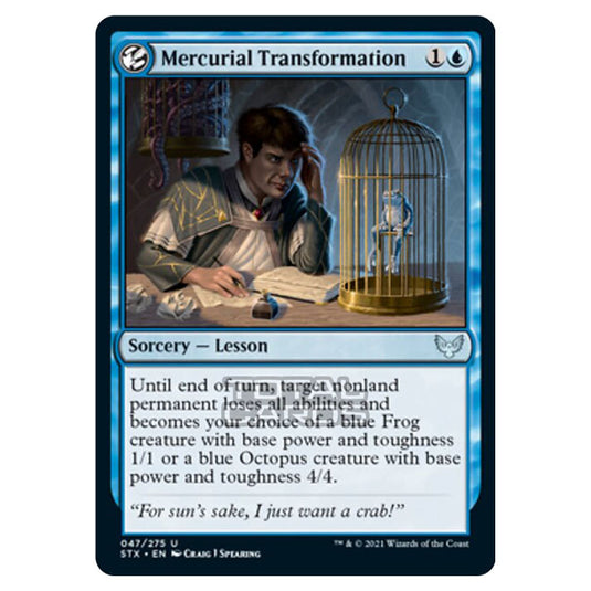 Magic The Gathering - Strixhaven - Mercurial Transformation - 47/275