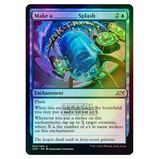 Magic The Gathering - Unfinity - Make a _____ Splash - 050/244 (Foil)