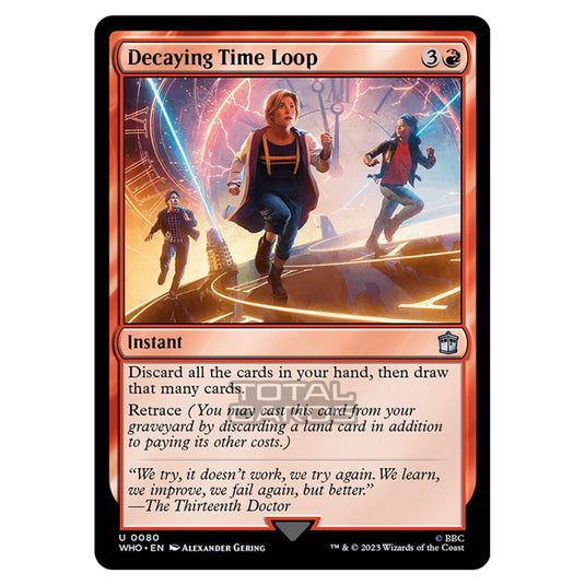 Magic The Gathering - Universes Beyond - Doctor Who - Decaying Time Loop - 0080