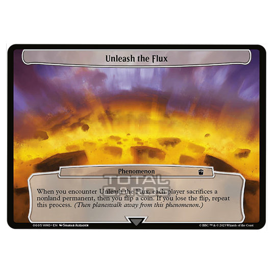 Magic The Gathering - Universes Beyond - Doctor Who - Unleash the Flux (Planar Card) - 0605
