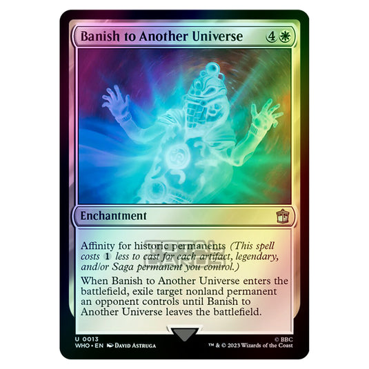 Magic The Gathering - Universes Beyond - Doctor Who - Banish to Another Universe - 0013 (Foil)