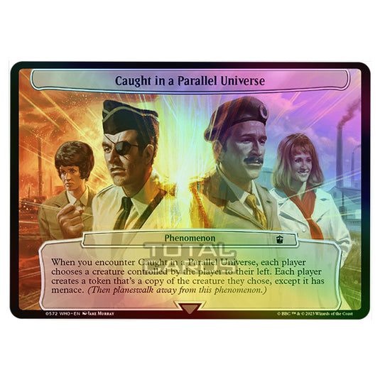 Magic The Gathering - Universes Beyond - Doctor Who - Caught in a Parallel Universe (Planar Card) - 0572 (Foil)