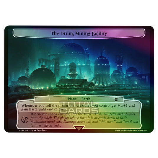 Magic The Gathering - Universes Beyond - Doctor Who - The Drum, Mining Facility (Planar Card) - 0581 (Foil)