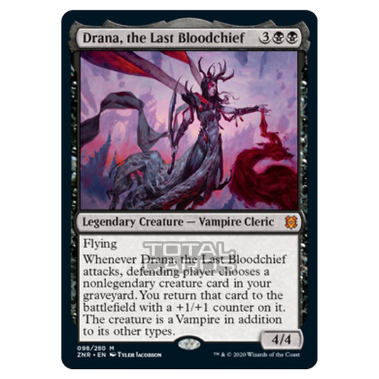 Magic The Gathering - Zendikar Rising - Drana, the Last Bloodchief - 98/391