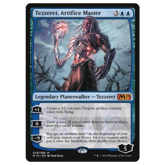 Magic The Gathering - Core Set 2019 - Tezzeret, Artifice Master - 79/280