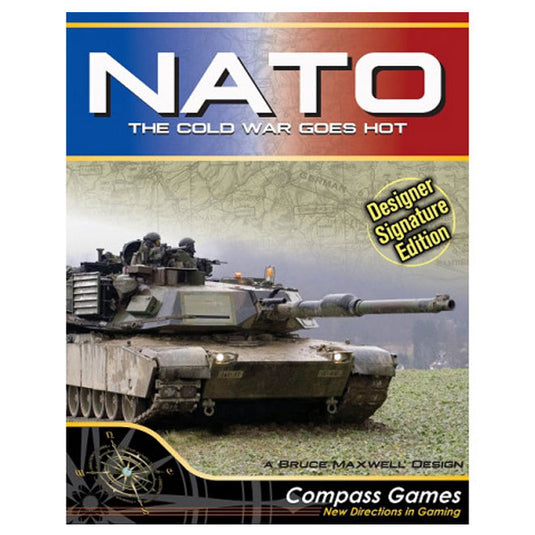 NATO - The Cold War Goes Hot - Designer Signature Edition
