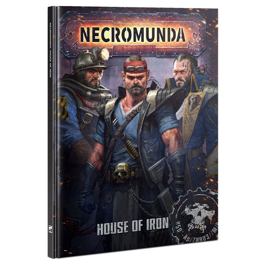 Necromunda - House of Iron