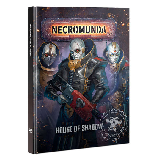 Necromunda - House of Shadow