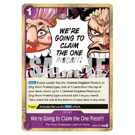 We're Going to Claim the One Piece!!! OP07-077 card from the One Piece set 500 Years in the Future