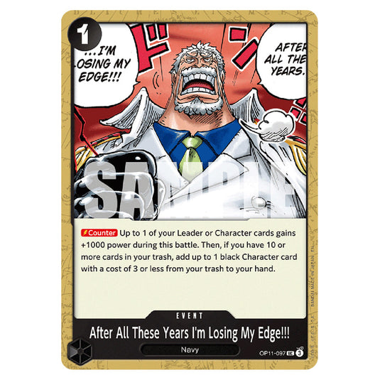 After All These Years I'm Losing My Edge!!! OP11-097 card from the One Piece set A Fist of Divine Speed