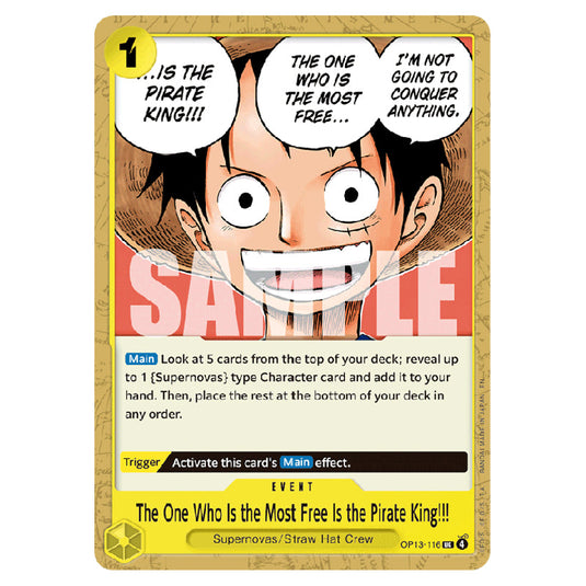 The One Who Is the Most Free Is the Pirate King!!! OP13-116 card from the One Piece set Carrying on his Will