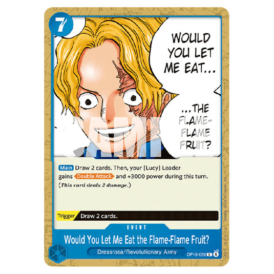 Would You Let Me Eat the Flame-Flame Fruit? OP15-056 card from the One Piece set Adventure on Kami's Island