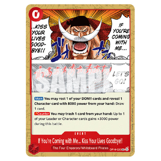 If You're Coming with Me... Kiss Your Lives Goodbye!! OP16-020 card from the One Piece set The Time of Battle
