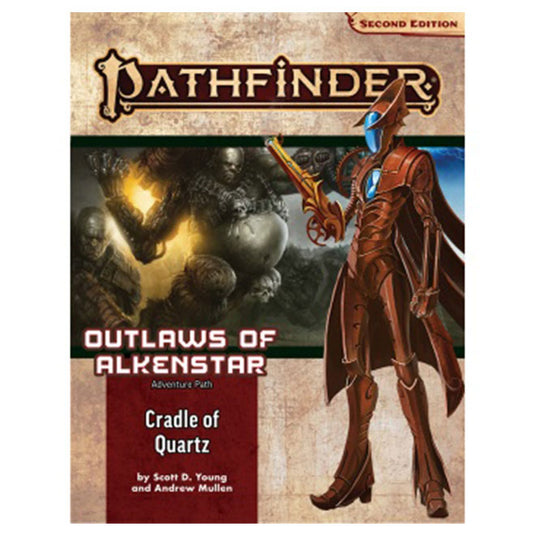 Pathfinder Adventure Path - Cradle of Quartz (Outlaws of Alkenstar 2 of 3)