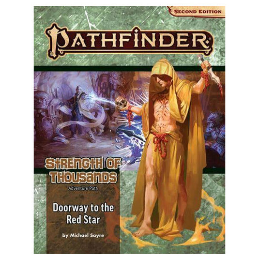 Pathfinder Adventure Path - Doorway to the Red Star (Strength of Thousands 5 of 6) (P2)