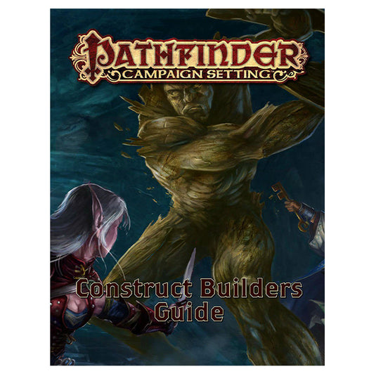 Pathfinder - Campaign Setting - Construct Builder's Guidebook