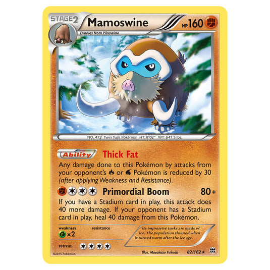 Pokemon - XY - BREAKthrough - Mamoswine - 82/162