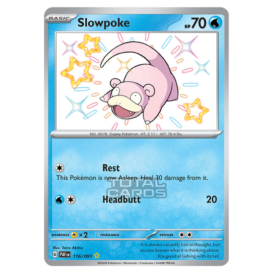 Pokemon - Scarlet & Violet - SV4.5 - Paldean Fates - Slowpoke - 116/91