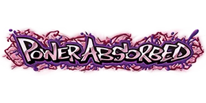 Dragon Ball Super - Power Absorbed Dragon Ball Super - Power Absorbed