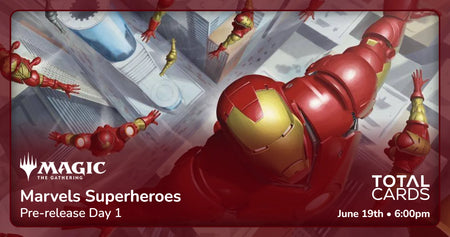 Magic the Gathering - Marvels Super Heroes - Release Event - Friday 6pm (19/06/26)