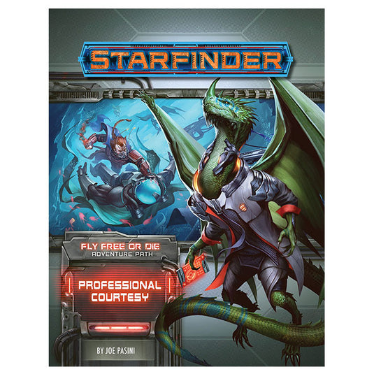 Starfinder Adventure Path - Professional Courtesy (Fly Free or Die 6 of 6)