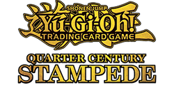 YuGiOh Quarter Century Stampede Set List YuGiOh Quarter Century Stampede Set List