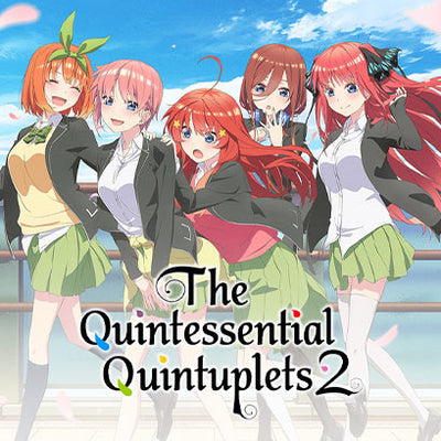 The Quintessential Quintuplets 2