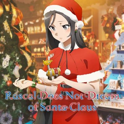 Rascal Does Not Dream of Santa Claus