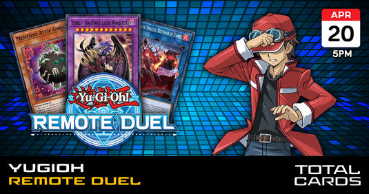 Yu-Gi-Oh! - Remote Duel - Weekly Event - Saturday 5pm (20/04/24)