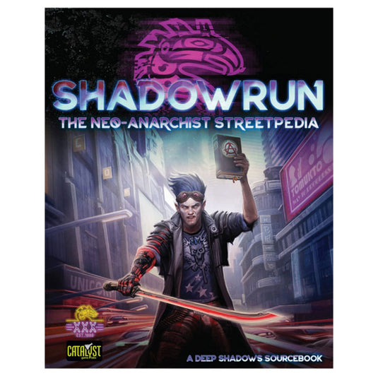Shadowrun - Neo Anarchists Streetpedia