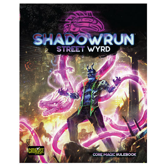 Shadowrun Street Wyrd