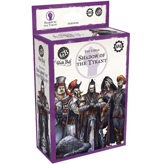 Guild Ball - The Union: Shadow of the Tyrant