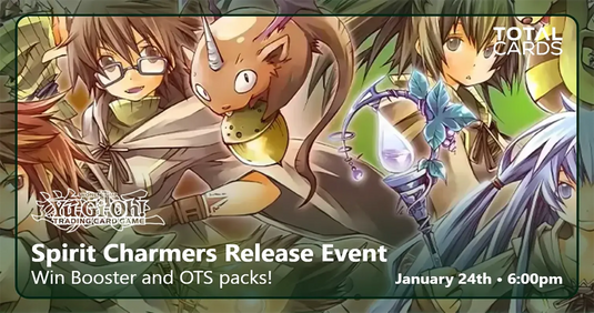 Yu-Gi-Oh! - Release Event - Spirit Charmers - Saturday 6pm (24/01/26)