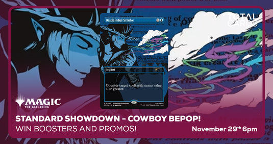 Magic the Gathering - Standard Showdown, Featuring Cowboy Bebop - Friday 6pm (29/11/24)