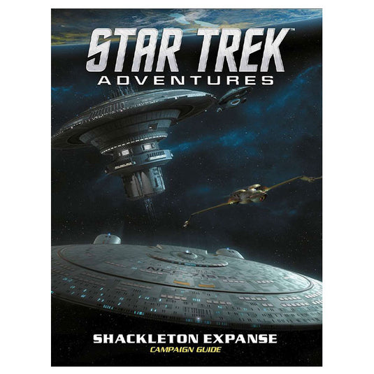 Star Trek - Adventures Shackleton Expanse - Campaign Guide