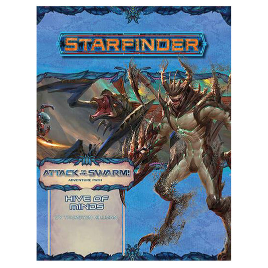 Starfinder - Adventure Path - Hive of Minds (Attack of the Swarm! 5 of 6)