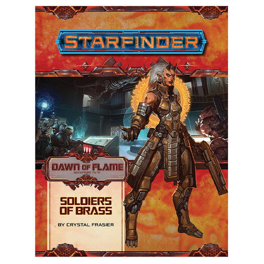 Starfinder - Adventure Path - Soldiers of Brass (Dawn of Flame 2 of 6)