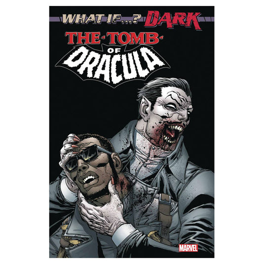 What If Dark Tomb Of Dracula - Issue 1