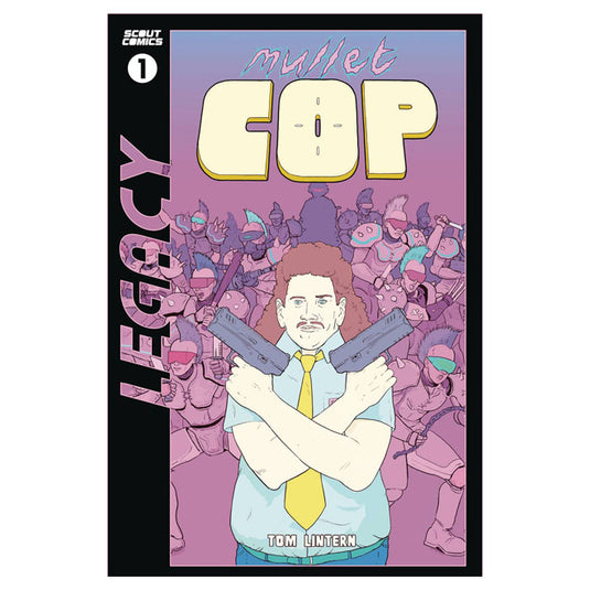 Mullet Cop - Issue 1 Scout Legacy Ed