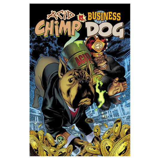 Acid Chimp Vs Business Dog (One Shot) Cover A Pugh (Mature Readers)