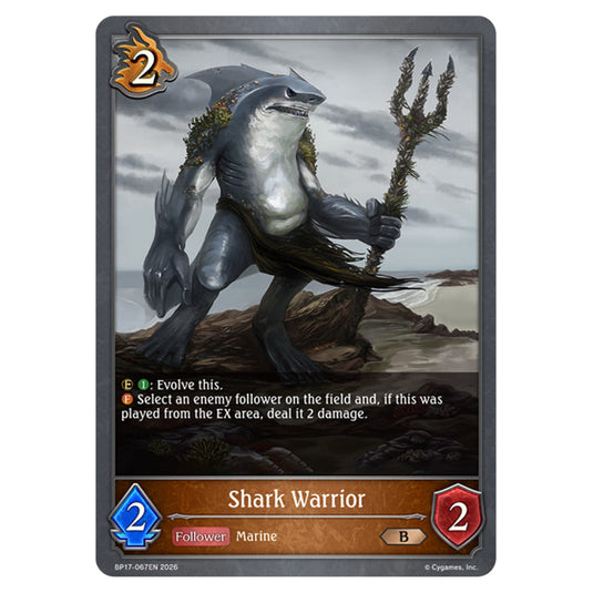 Shark Warrior BP17-067EN card from the Shadowverse: Evolve set Convergent Destinies