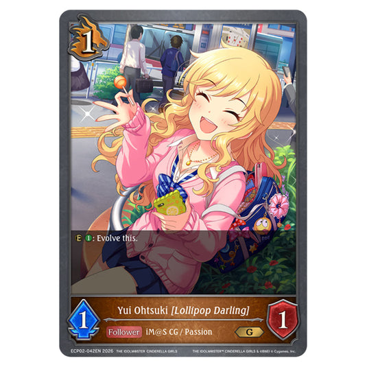 Yui Ohtsuki [Lollipop Darling] ECP02-042EN card from the Shadowverse: Evolve set THE iDOLM@STER Cinderella Girls
