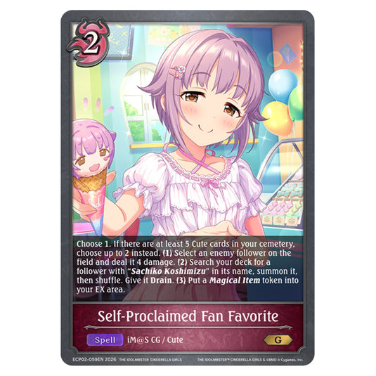 Self-Proclaimed Fan Favorite ECP02-059EN card from the Shadowverse: Evolve set THE iDOLM@STER Cinderella Girls